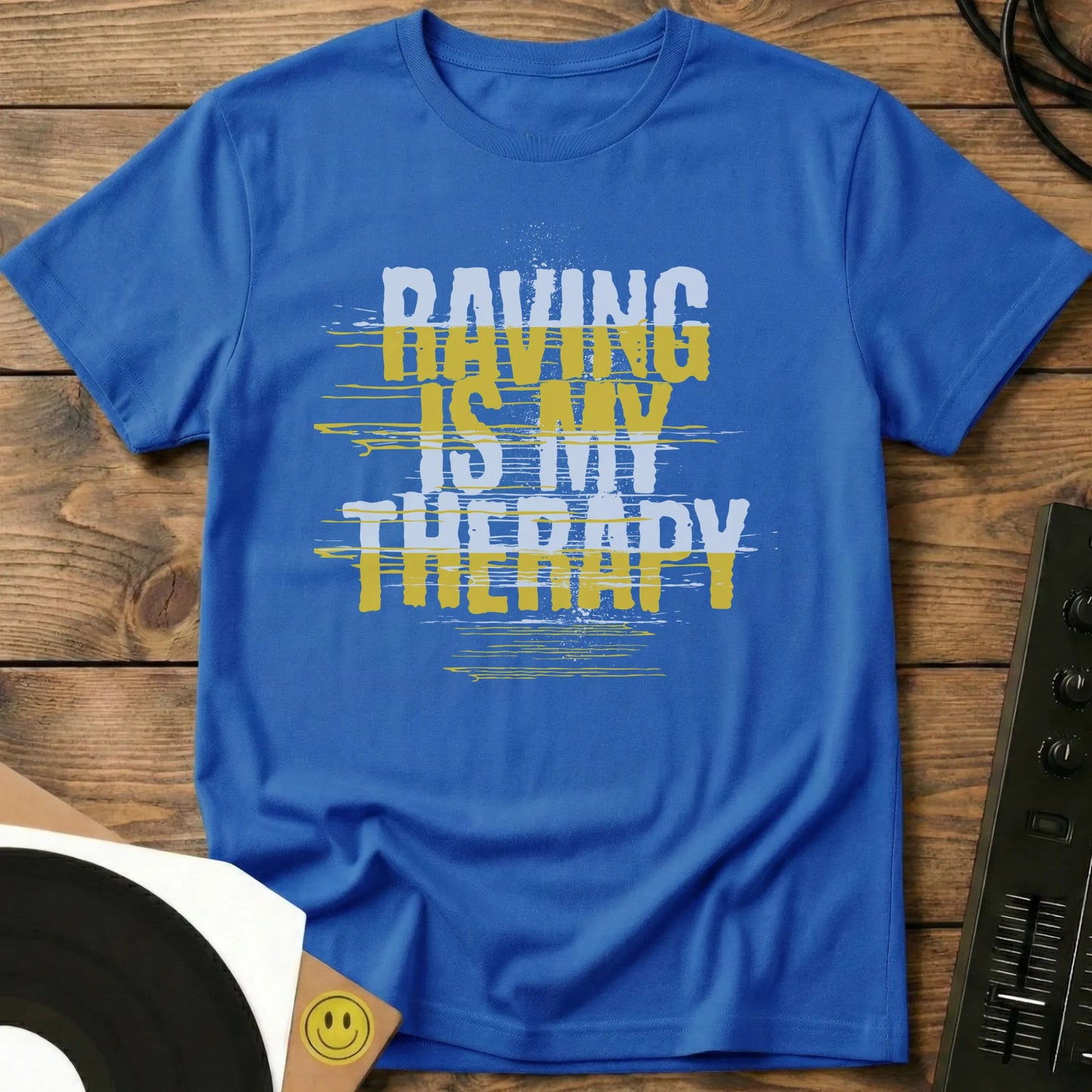 Raving Is My Therapy T-Shirt Royal / S Raving Is My Therapy T-Shirt