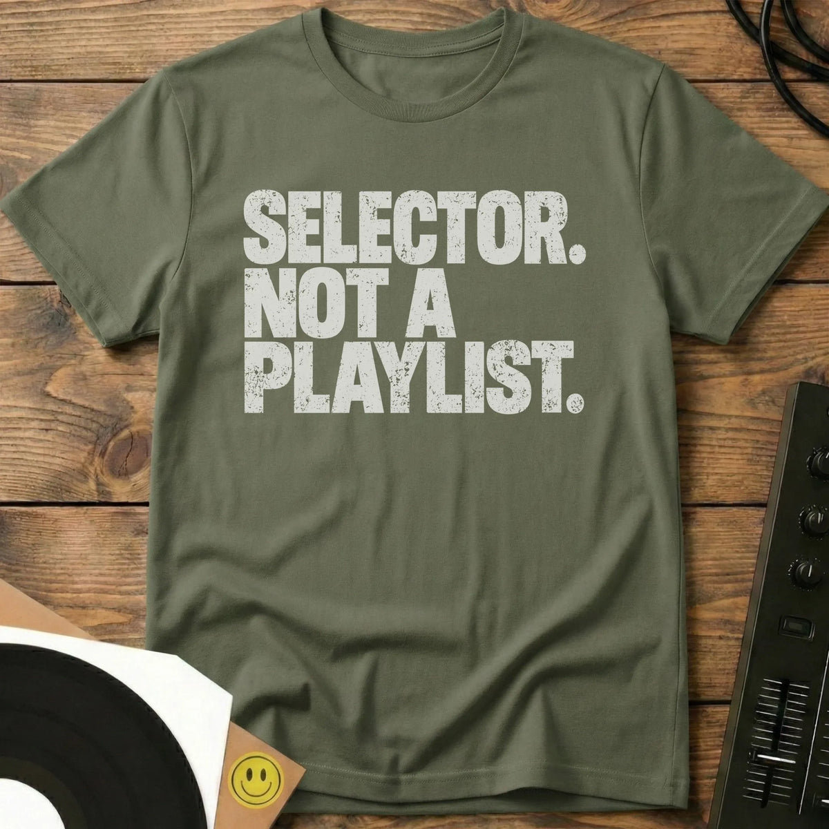 Selector Not A Playlist T-Shirt Military Green / S Selector Not A Playlist T-Shirt