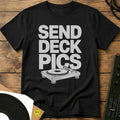 Send Deck Pics T-Shirt Black / S Send Deck Pics T-Shirt
