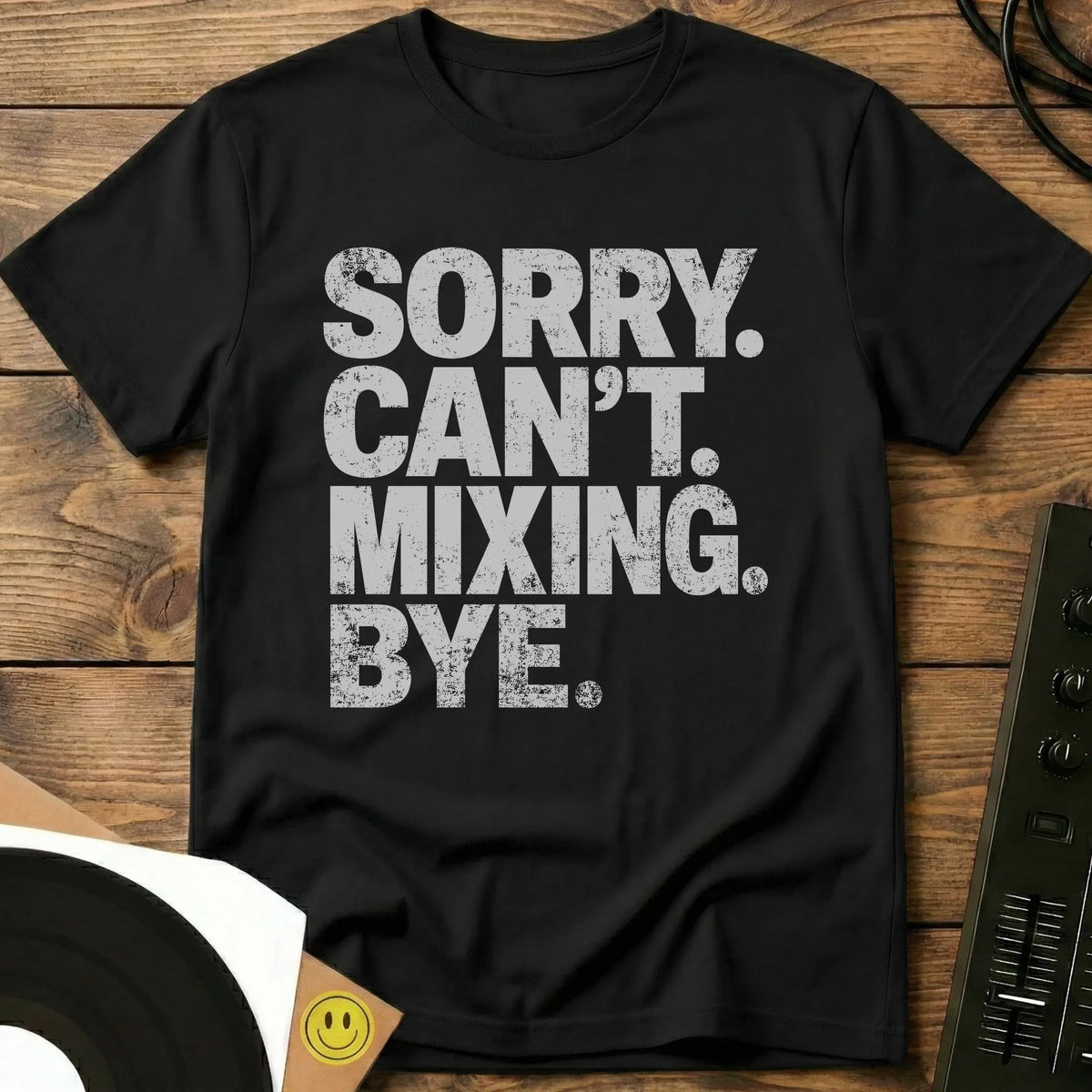 Sorry Can't Mixing T-Shirt Black / S Sorry Can't Mixing T-Shirt