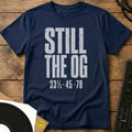 Still The OG T-Shirt Navy / S Still The OG T-Shirt