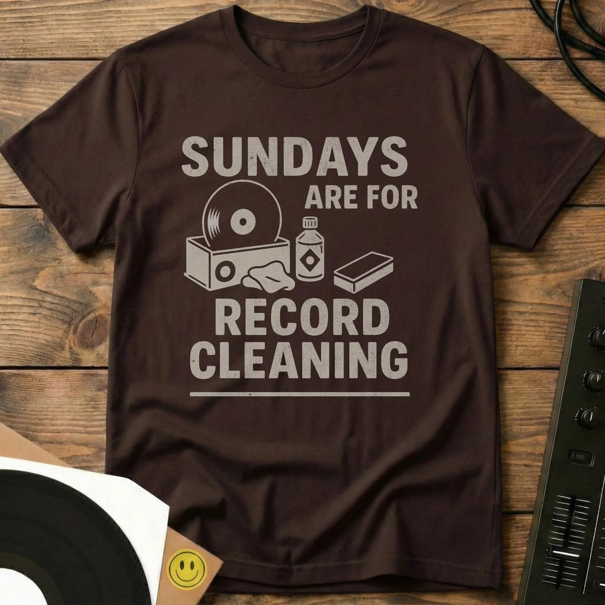 Sundays Are For Record Cleaning T-Shirt Dark Chocolate / S Sundays Are For Record Cleaning T-Shirt
