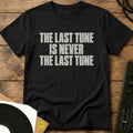 The Last Tune T-Shirt Black / S The Last Tune T-Shirt