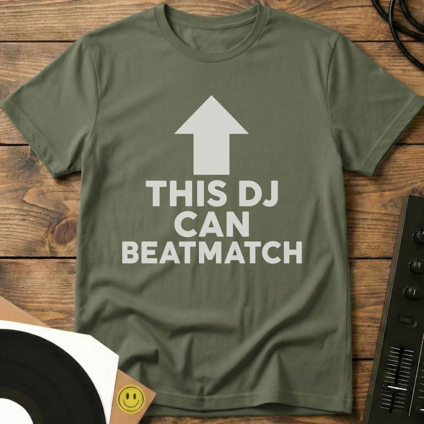 This DJ Can Beatmatch T-Shirt Military Green / S This DJ Can Beatmatch T-Shirt