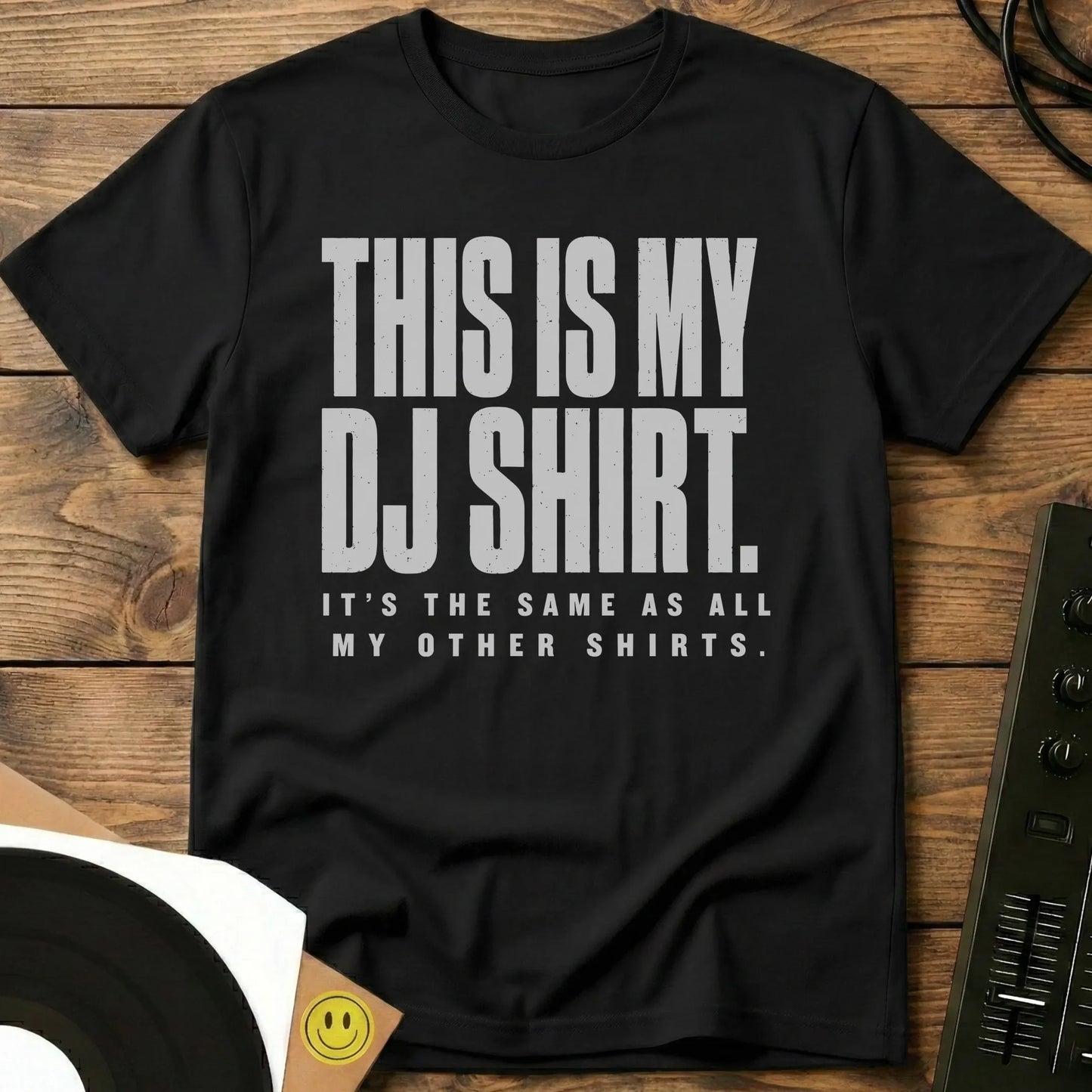 This Is My DJ Shirt T-Shirt Black / S This Is My DJ Shirt T-Shirt