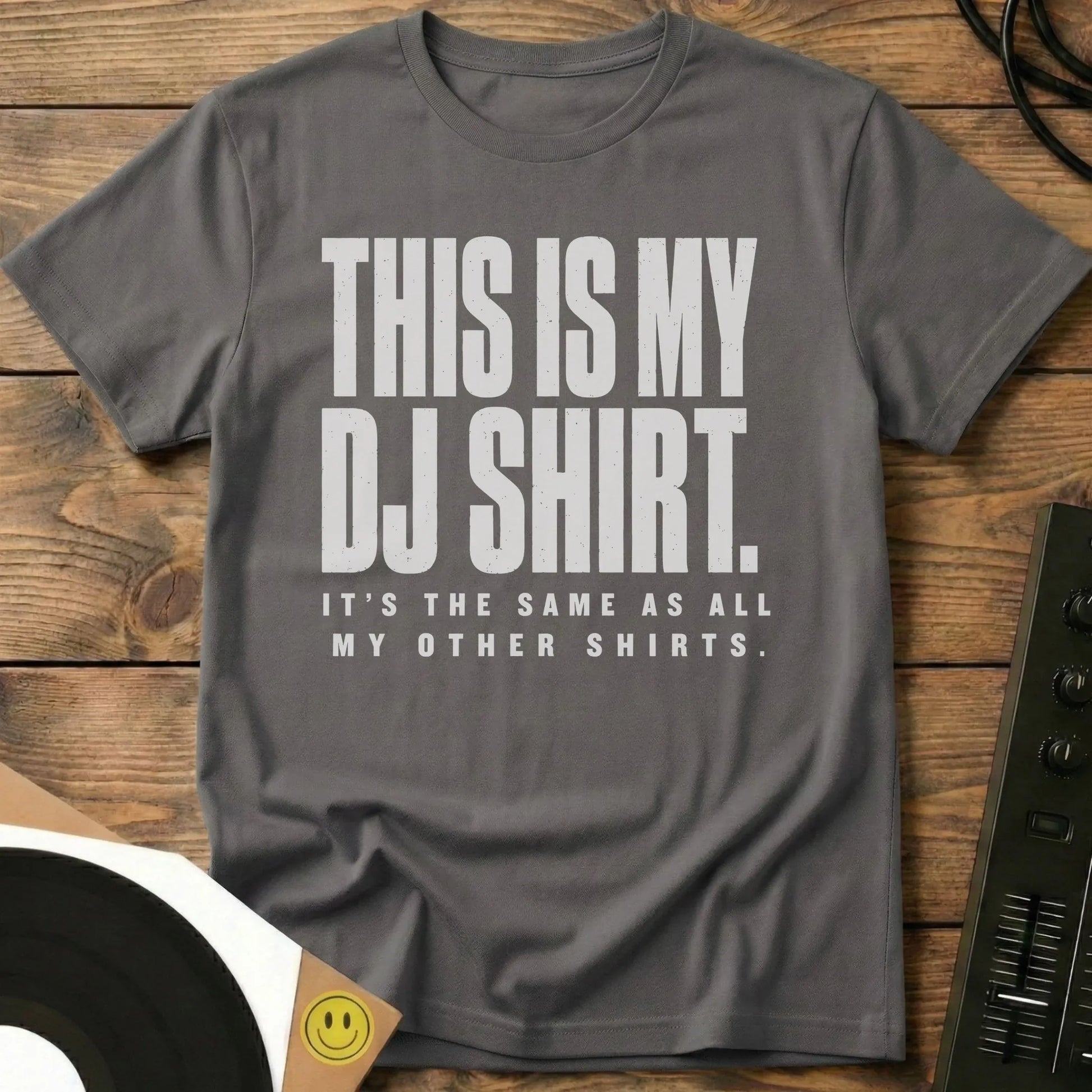 This Is My DJ Shirt T-Shirt Charcoal / S This Is My DJ Shirt T-Shirt