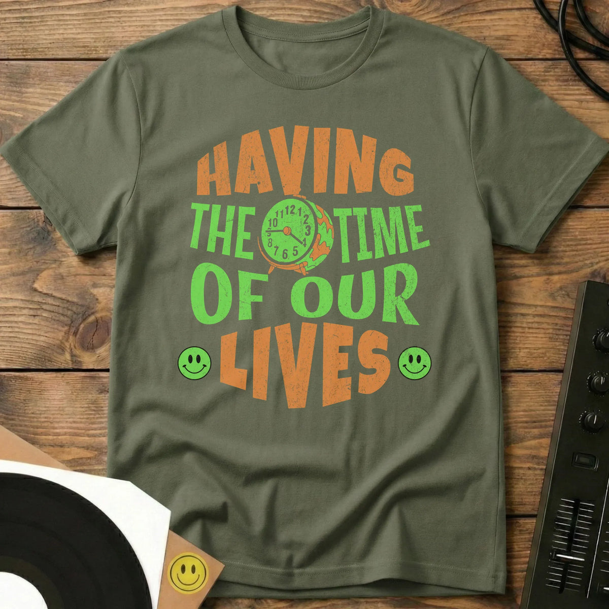 Time Of Our Lives T-Shirt Military Green / S Time Of Our Lives T-Shirt