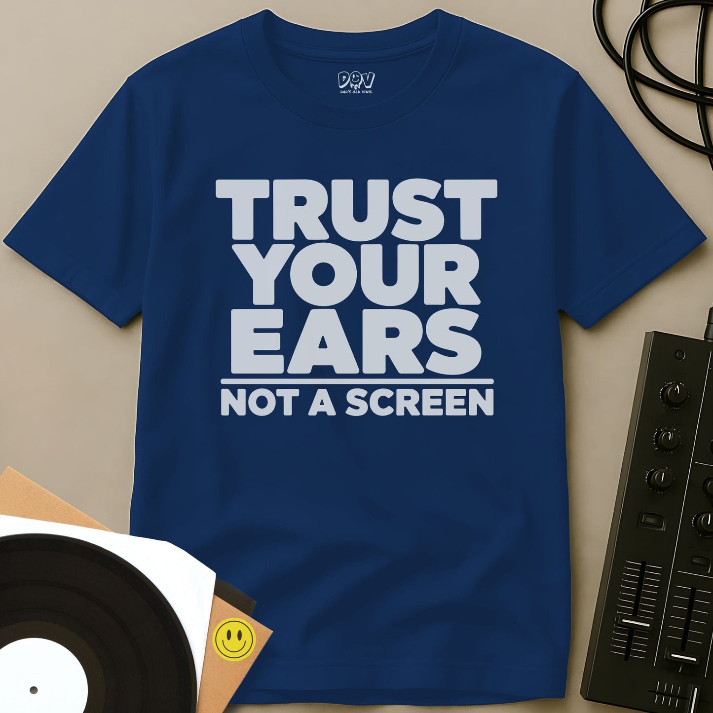 Trust Your Ears T-Shirt Royal / S Trust Your Ears T-Shirt