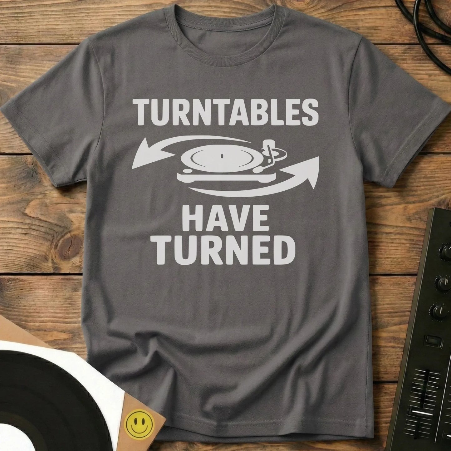 Turntables Have Turned T-Shirt Charcoal / S Turntables Have Turned T-Shirt