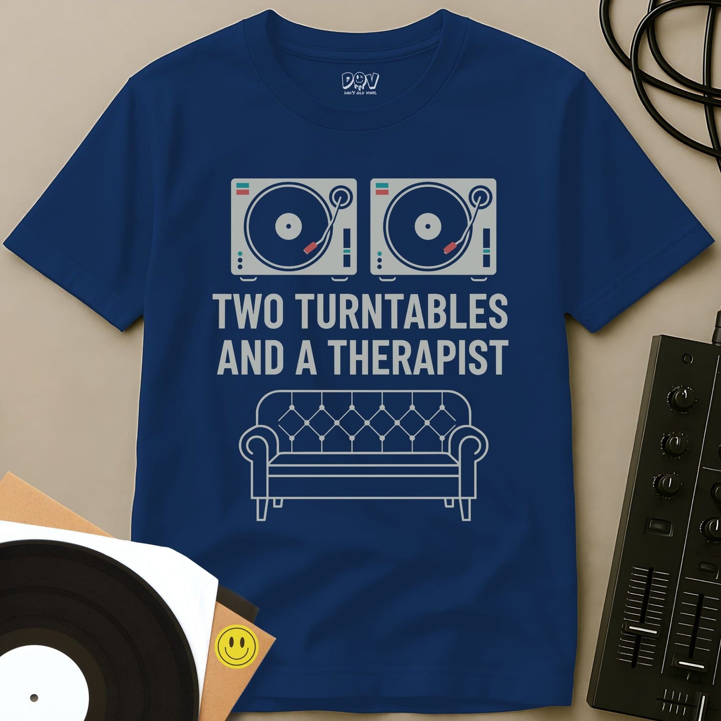 Two Turntables And A Therapist T-Shirt Royal / S Two Turntables And A Therapist T-Shirt