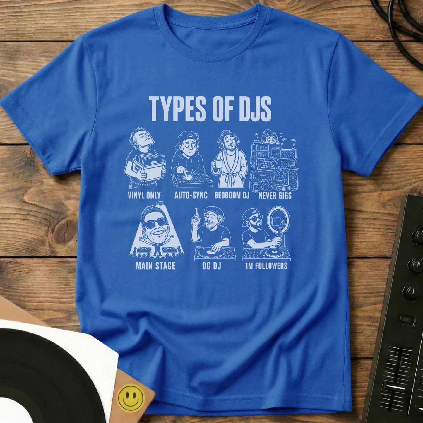 Types Of DJs T-Shirt Royal / S Types Of DJs T-Shirt