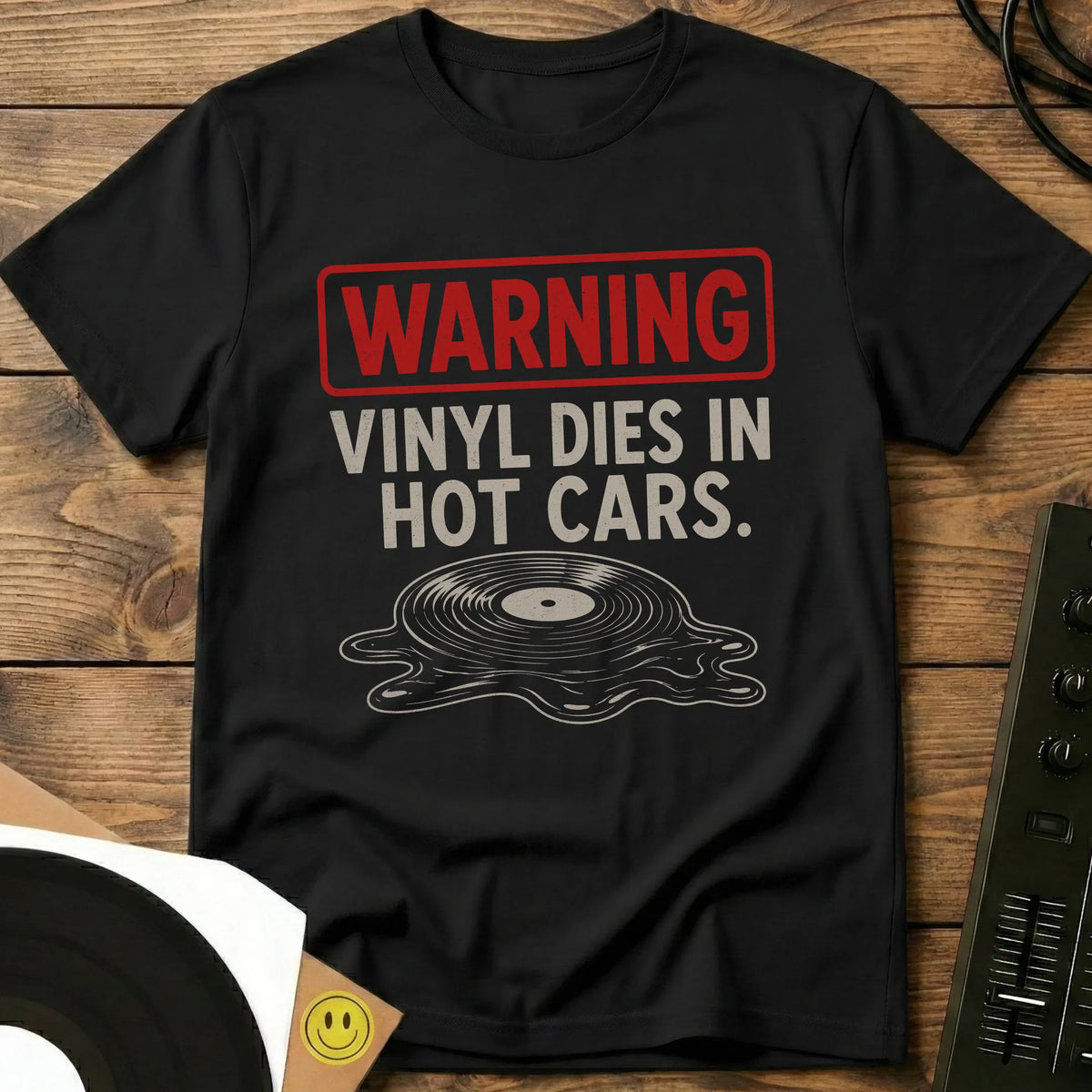 Vinyl Dies In Hot cars T-Shirt Black / S Vinyl Dies In Hot cars T-Shirt