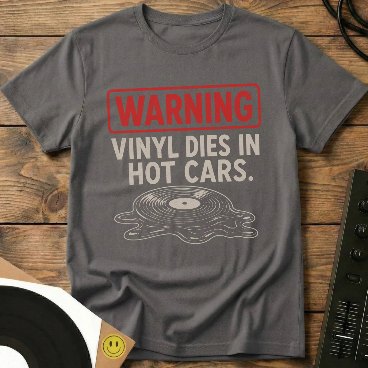 Vinyl Dies In Hot cars T-Shirt Charcoal / S Vinyl Dies In Hot cars T-Shirt