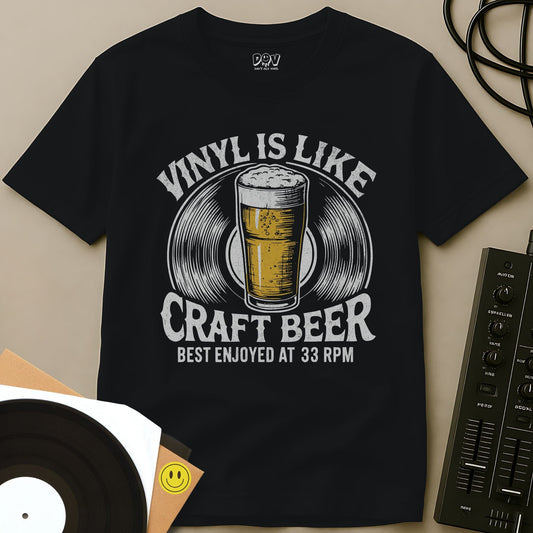 Vinyl Is Like Craft Beer T-Shirt Black / S Vinyl Is Like Craft Beer T-Shirt
