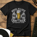 Vinyl Is Like Craft Beer T-Shirt Black / S Vinyl Is Like Craft Beer T-Shirt