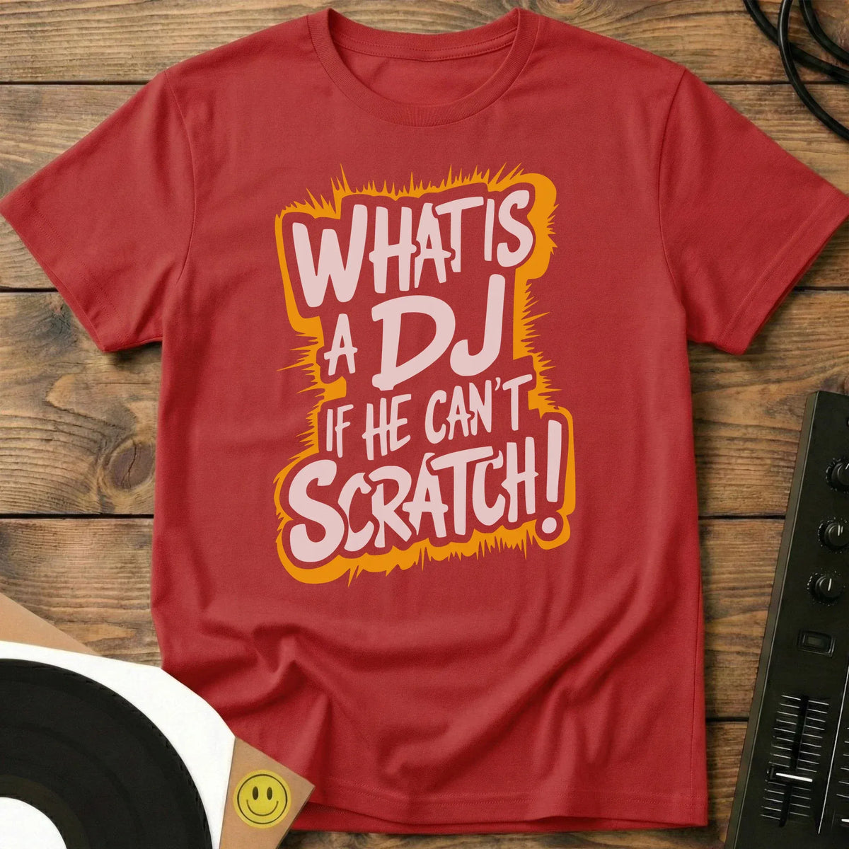 What Is A DJ T-Shirt Red / S What Is A DJ T-Shirt