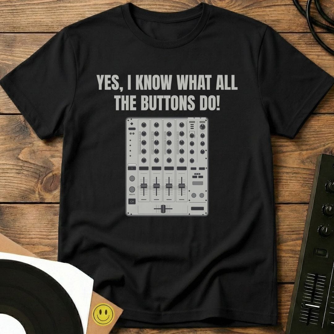What The Buttons Do T-Shirt Black / S What The Buttons Do T-Shirt