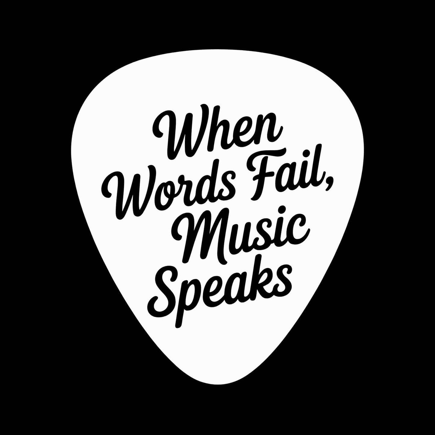 When Words Fail T-Shirt When Words Fail T-Shirt