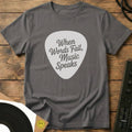 When Words Fail T-Shirt Charcoal / S When Words Fail T-Shirt