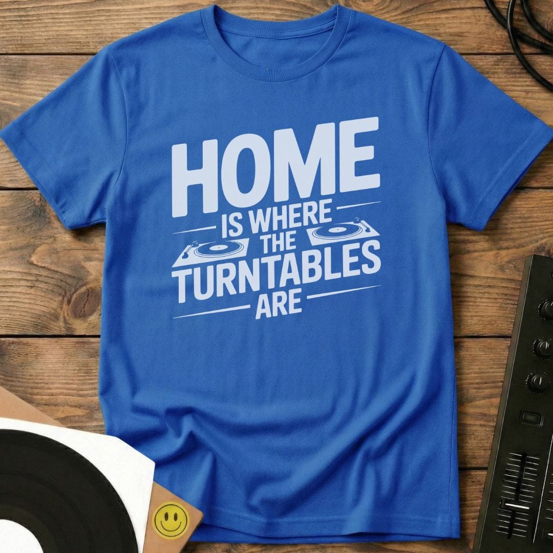 Where The Turntables Are T-Shirt Royal / S Where The Turntables Are T-Shirt