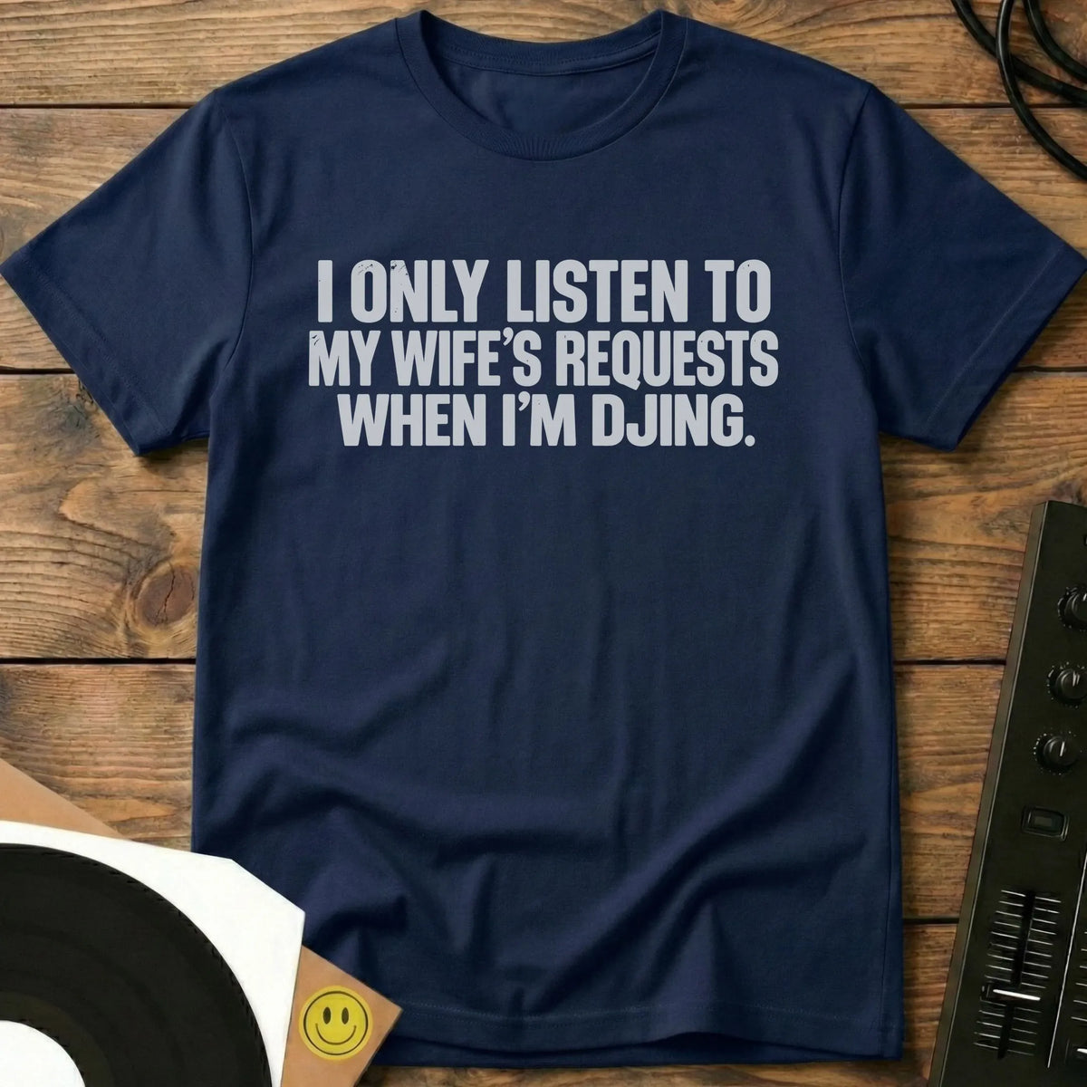 Wife's Requests T-Shirt Navy / S Wife's Requests T-Shirt
