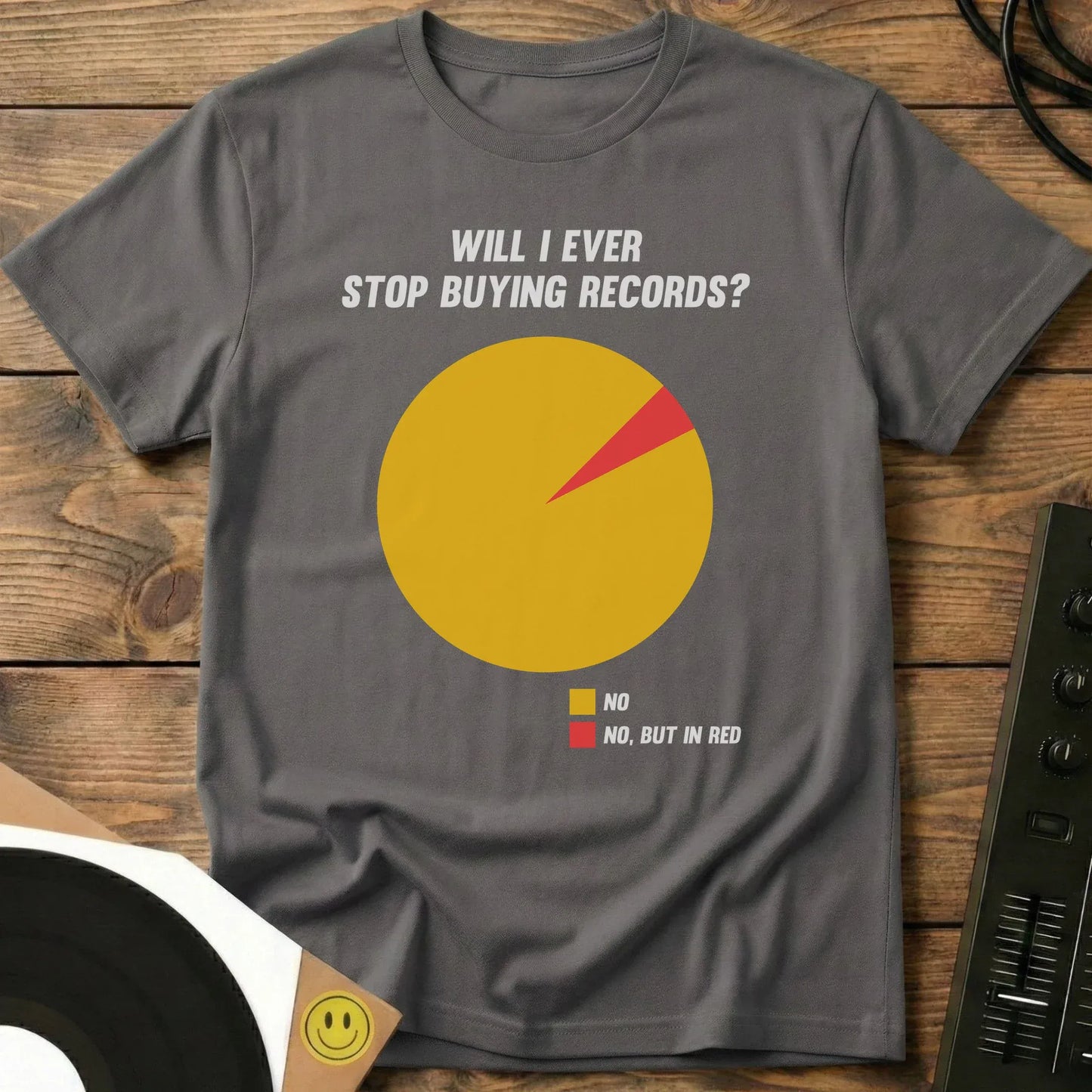 Will I Ever Stop Buying Records? T-Shirt Charcoal / S Will I Ever Stop Buying Records? T-Shirt