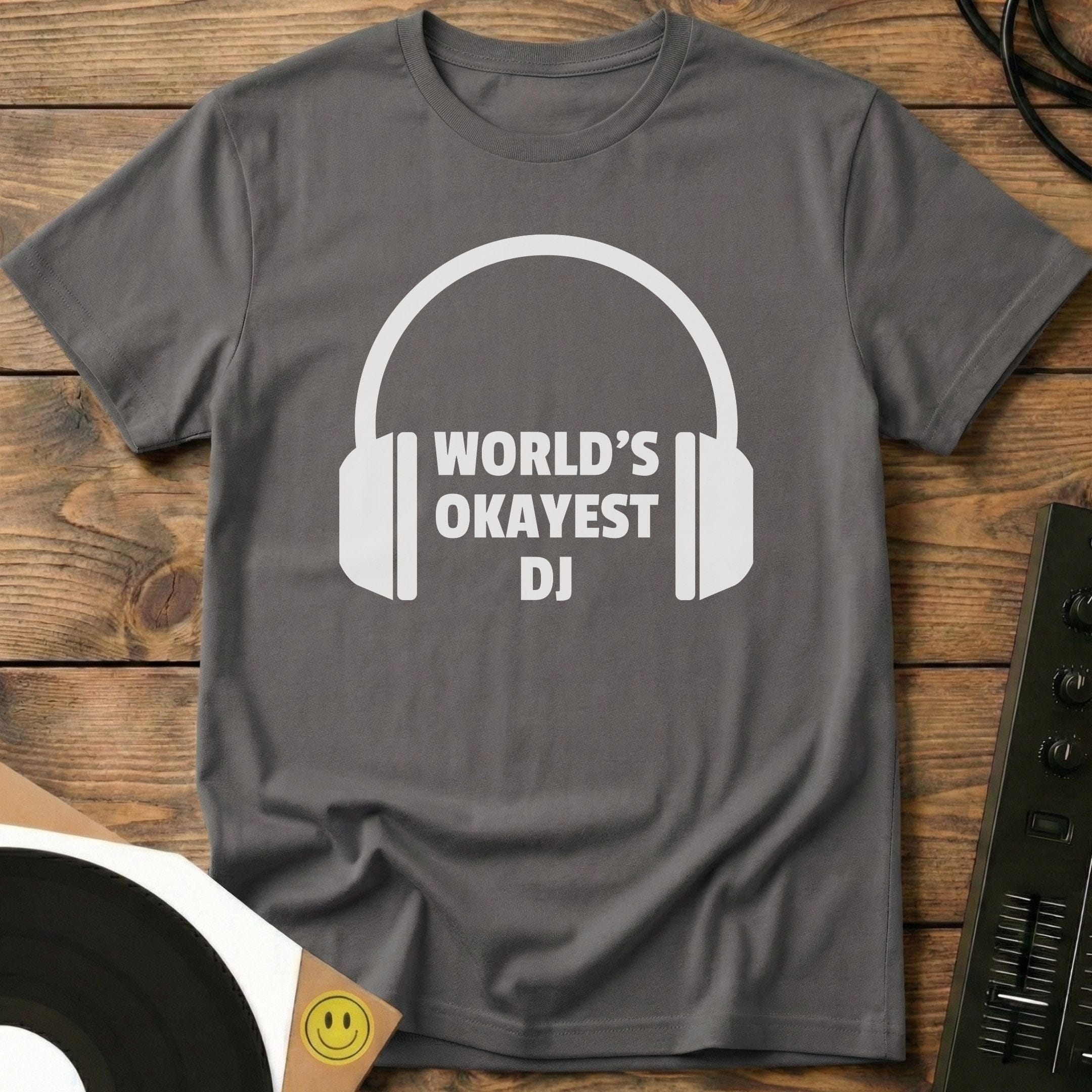 Worlds Okayest DJ T-Shirt Charcoal / S Worlds Okayest DJ T-Shirt