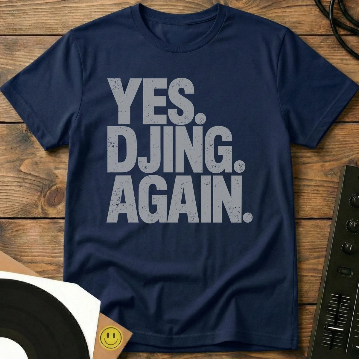 Yes. DJing. Again t-shirt in Navy