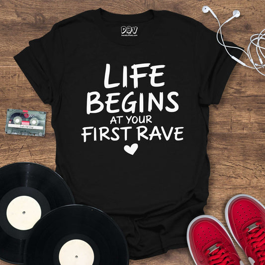 Your First Rave T-Shirt Black / S Your First Rave T-Shirt